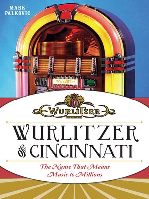 cover image of Wurlitzer of Cincinnati